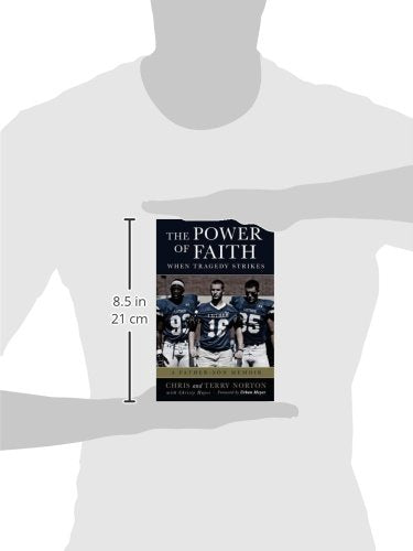 The Power of Faith When Tragedy Strikes: A Father-Son Memoir - 5033