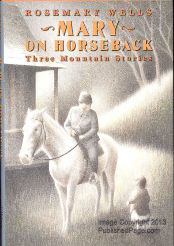 Mary on Horseback Three Mountain Stories - 7590