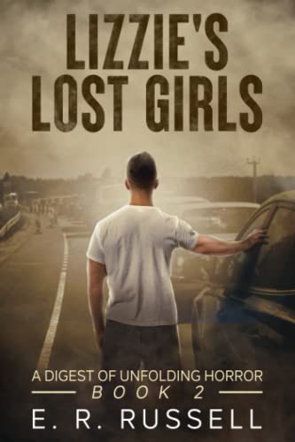 Lizzie's Lost Girls: A Digest of Unfolding Horror - 3678