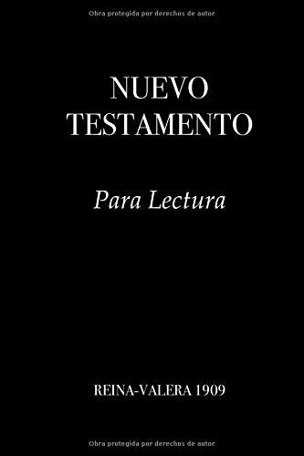 NUEVO TESTAMENTO Para Lectura: Reina-Valera 1909 (Spanish Edition)