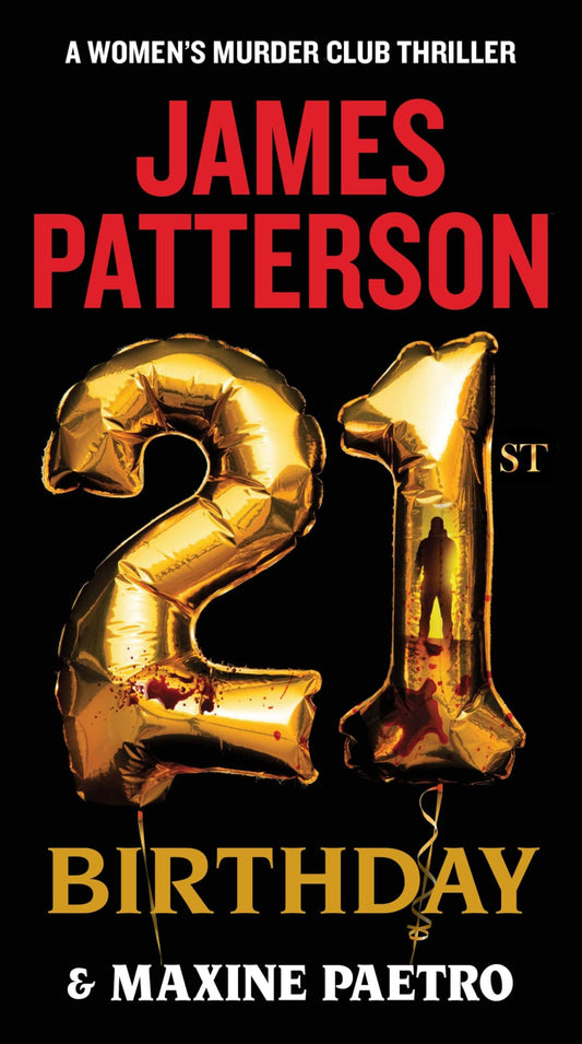 21st Birthday (A Women's Murder Club Thriller, 21) - 9694