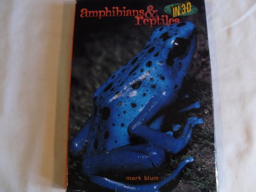 Amphibians & Reptiles in 3-D - 9452