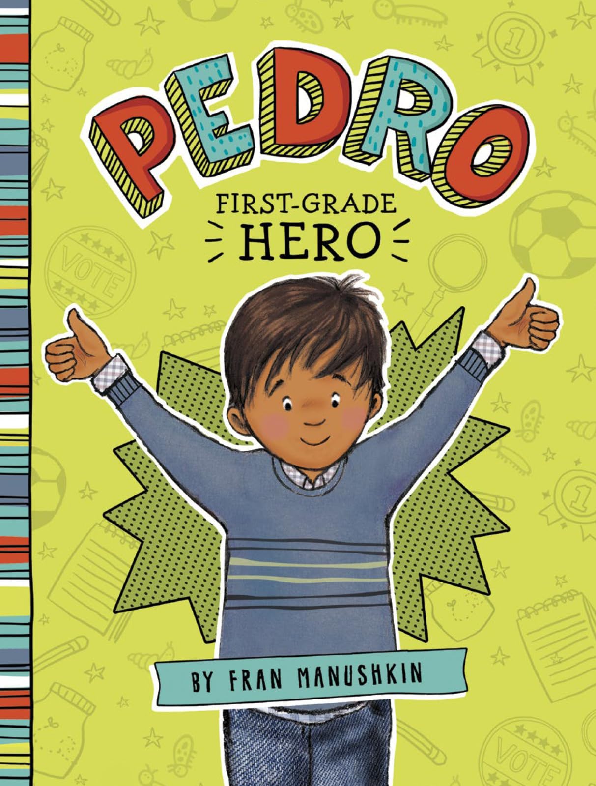 Pedro, First-Grade Hero - 1212