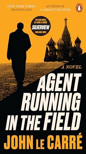 Agent Running in the Field: A Novel - 555