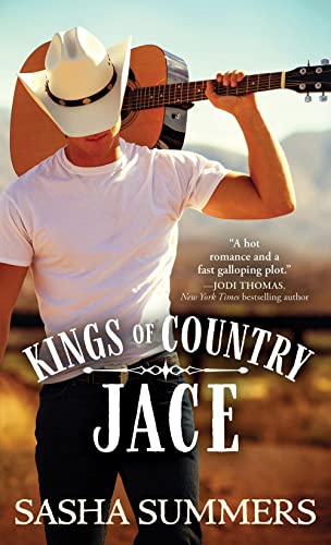 Jace: An Aspiring Country Western Singer Gets a Once in a Lifetime Opportunity to Sing with a True Starand Changes Both Their Lives (Kings of Country, 1) - 8970