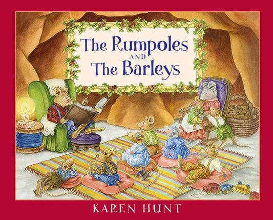 The Rumpoles And the Barleys: A Little Story About Being Thankful