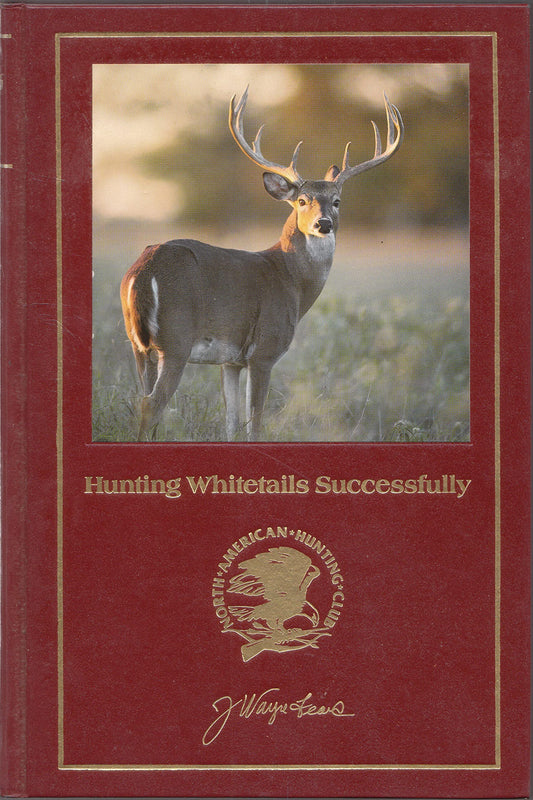 Hunting Whitetails Successfully (Hunter's Information Series) - 6476