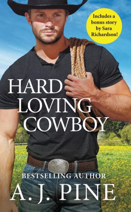 Hard Loving Cowboy: Includes a bonus novella - 337